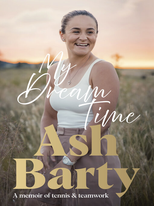 Title details for My Dream Time by Ash Barty - Wait list